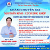 KHÁM NỘI THẦN KINH - CƠ XƯƠNG KHỚP CÙNG CHUYÊN GIA ĐẦU NGÀNH