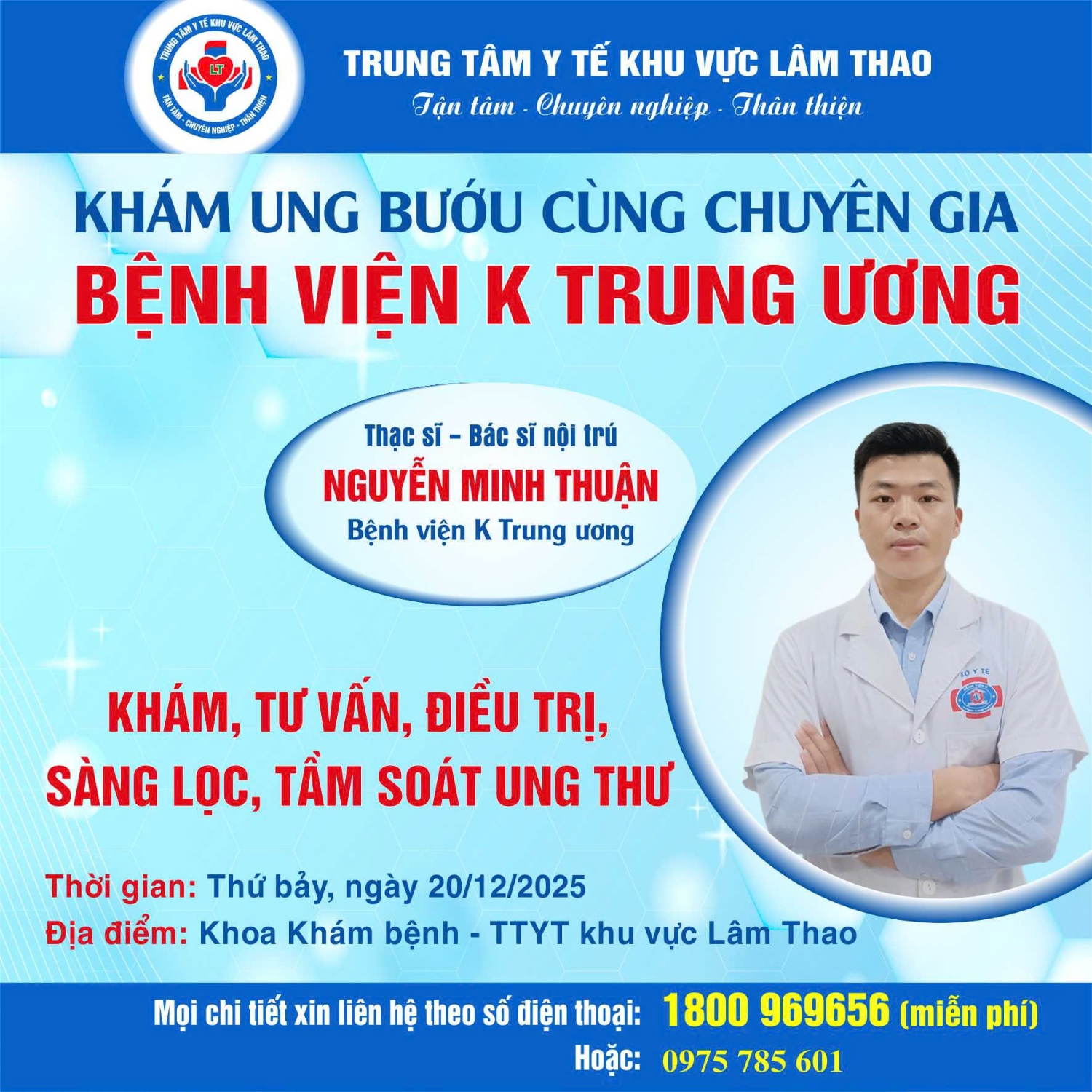 THÔNG BÁO KHÁM SÀNG LỌC, TẦM SOÁT UNG THƯ CÙNG CHUYÊN GIA UNG BƯỚU BỆNH VIỆN K TRUNG ƯƠNG (Thứ Bảy, ngày 20/12/2025)