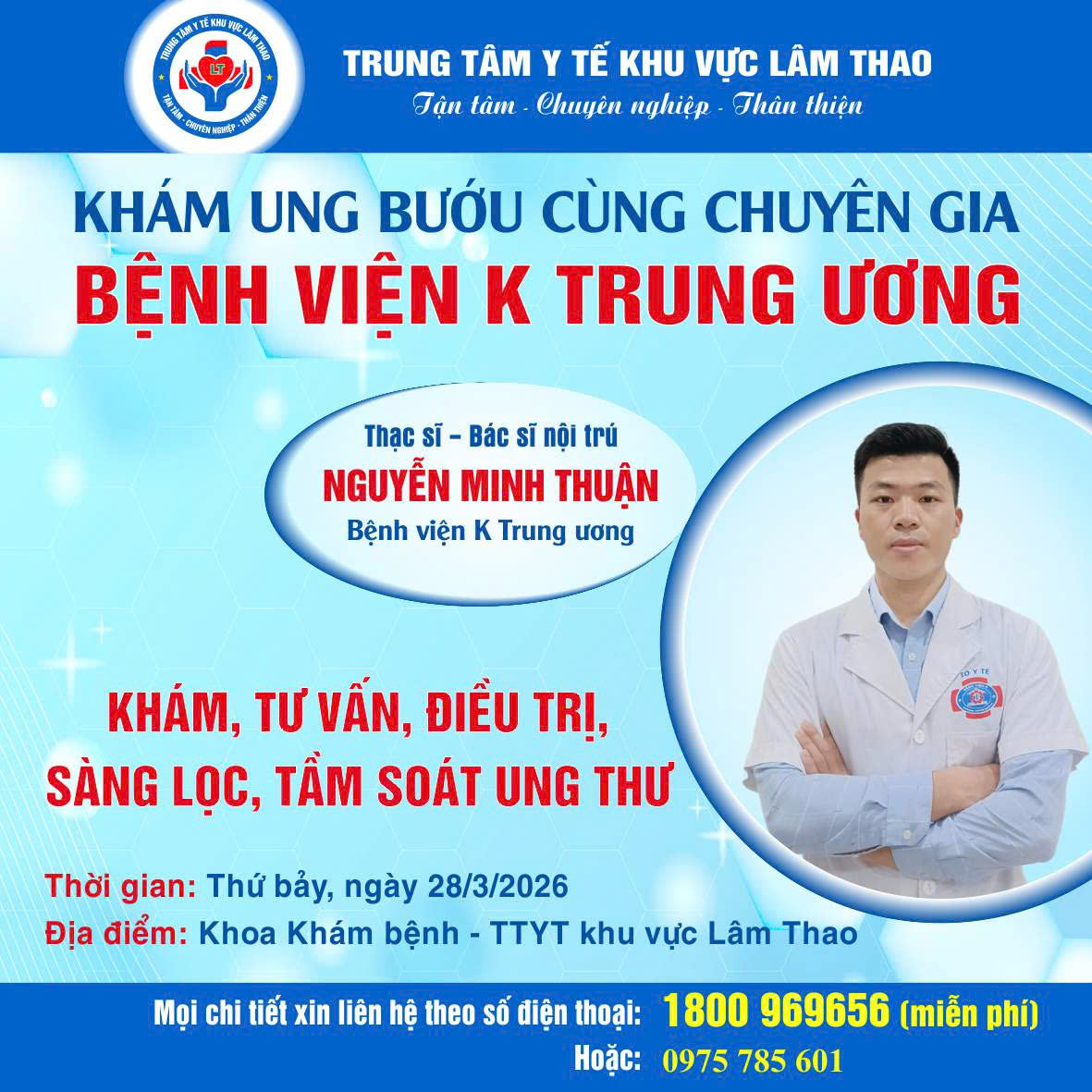 THÔNG BÁO KHÁM SÀNG LỌC, TẦM SOÁT UNG THƯ CÙNG CHUYÊN GIA UNG BƯỚU BỆNH VIỆN K TRUNG ƯƠNG (Thứ Bảy, ngày 28/03/2026)